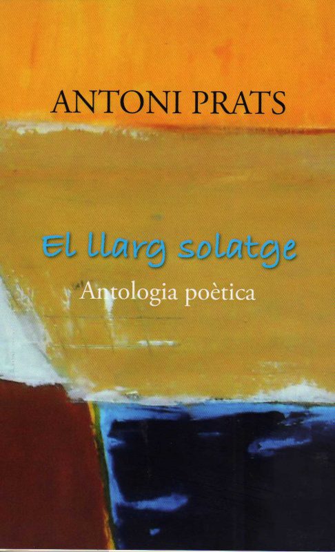 El llarg Solatge. Antologia poètica