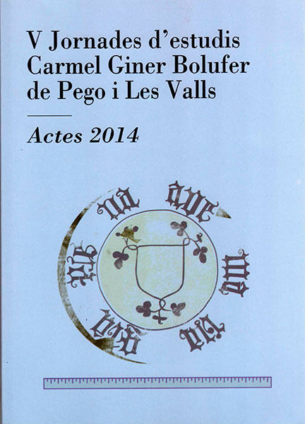 V Jornades d’Estudis Carmel Giner Bolufer de Pego i les Valls. Actes 2014
