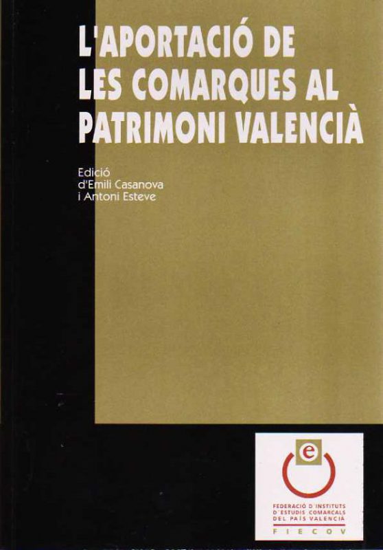 L’aportació de les comarques al patrimoni valencià
