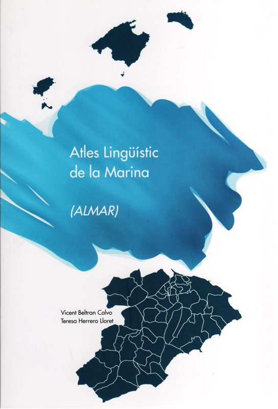 Estudi geolingüístic dels parlars de la Marina Alta i de la Marina Baixa. Atles lingüístic de la Marina (ALMAR). Vol. III